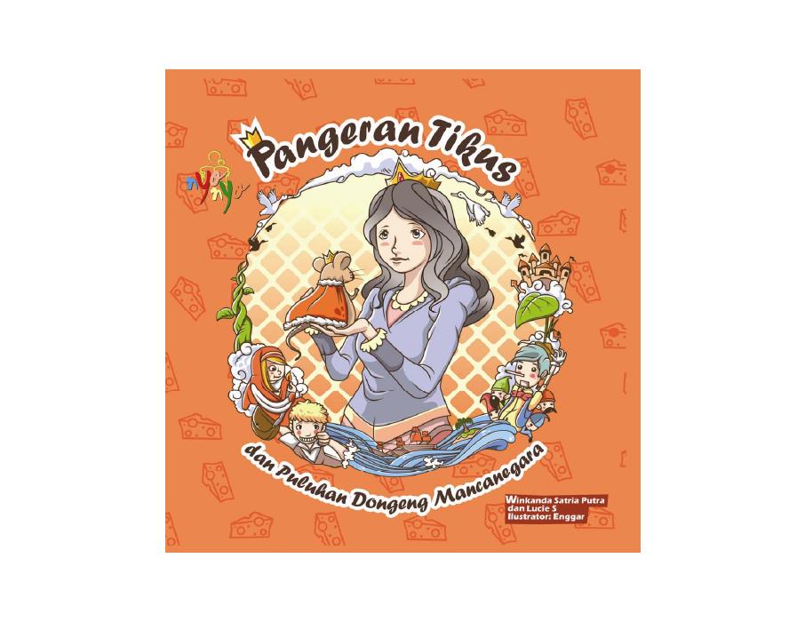 Pangeran Tikus Dan Puluhan Dongeng Mancanegara