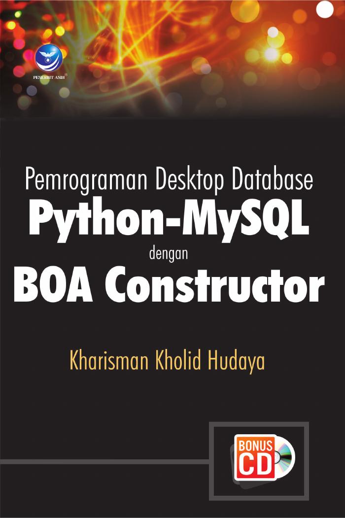 Pemrograman Desktop Database Python-MySQL Dengan BOA Contructor