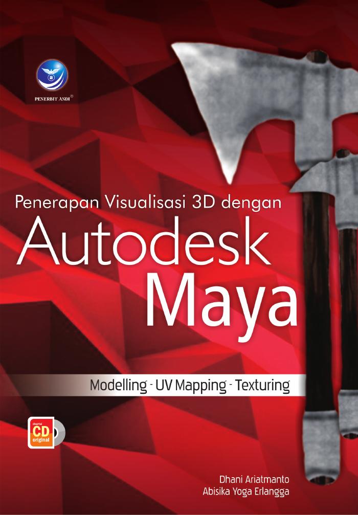 Penerapan Visualisasi 3D Dengan Autodesk Maya, Modelling- UV Mapping -Texturing