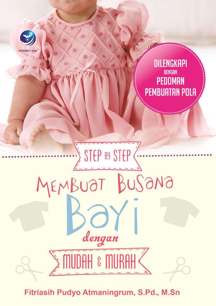 Step by Step Membuat Busana Bayi Dengan Mudah dan Murah