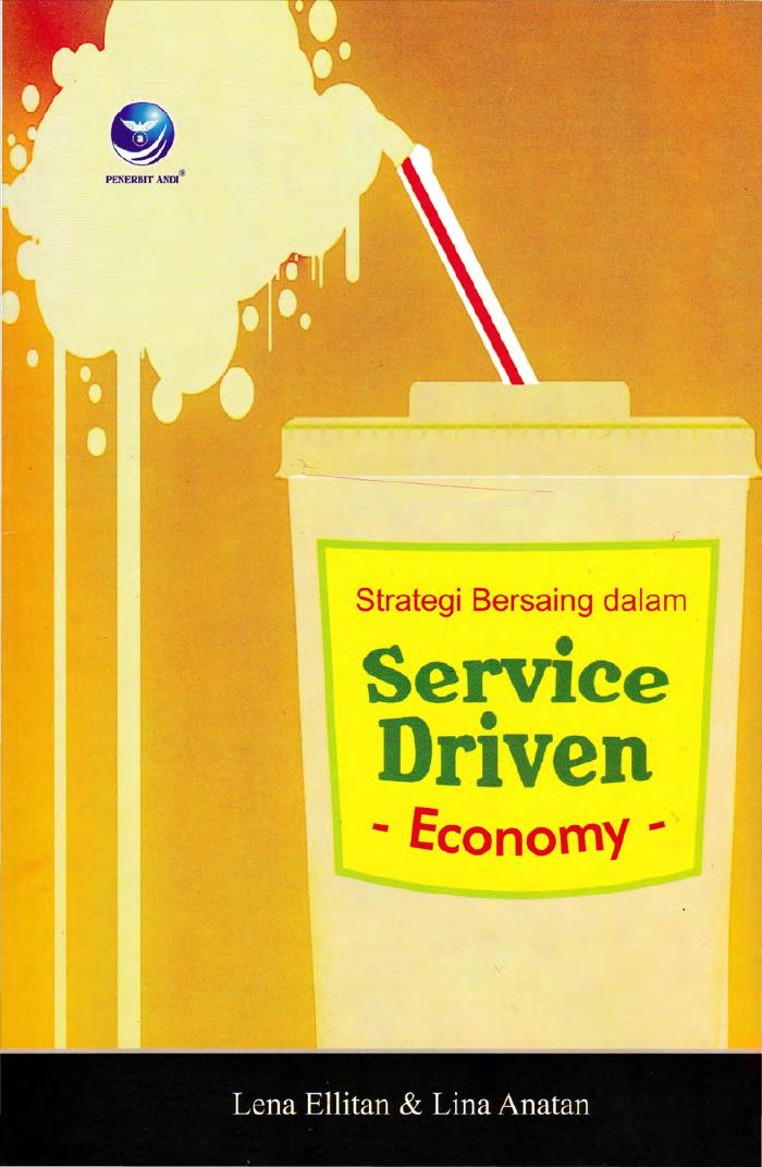 Strategi Bersaing Dalam Service Driven Economy