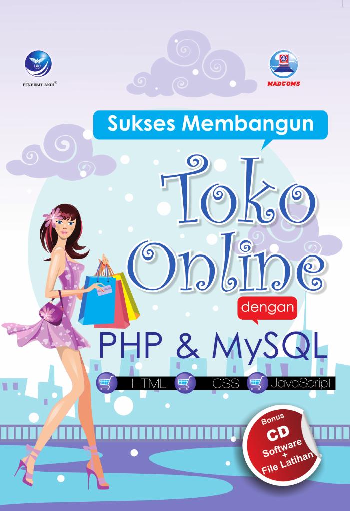 Sukses Membangun Toko Online Dengan PHP Dan MySQL