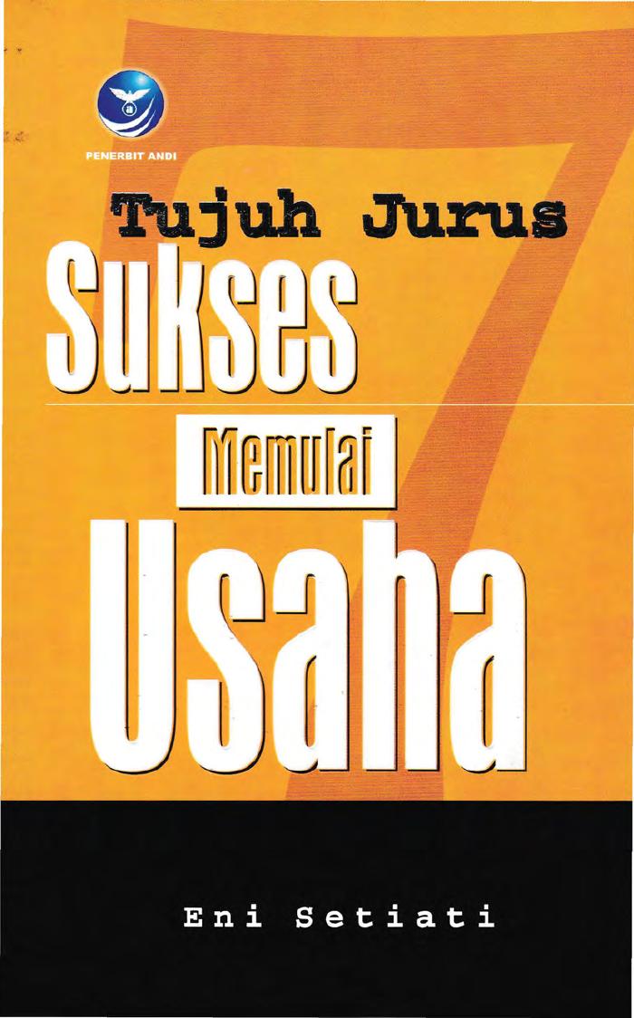 Tujuh Jurus Sukses Memulai Usaha