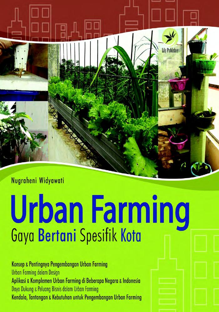 Urban Farming Gaya Bertani Spesifik Kota