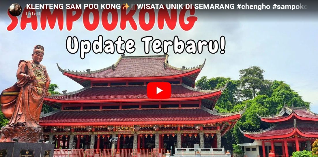 KLENTENG SAM POO KONG✨|| WISATA UNIK DI SEMARANG