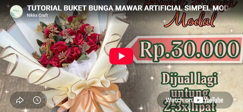 TUTORIAL BUKET BUNGA MAWAR ARTIFICIAL SIMPEL MODAL Rp.30.000 WRAPPING 2 LEMBAR KERTAS CELLOPHANE