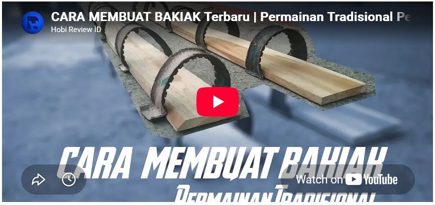 CARA MEMBUAT BAKIAK Terbaru | Permainan Tradisional Pendidikan Olahraga UMS