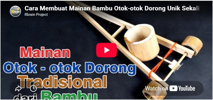 Cara Membuat Mainan Bambu Otok-otok Dorong Unik Sekali | Kerajinan Bambu