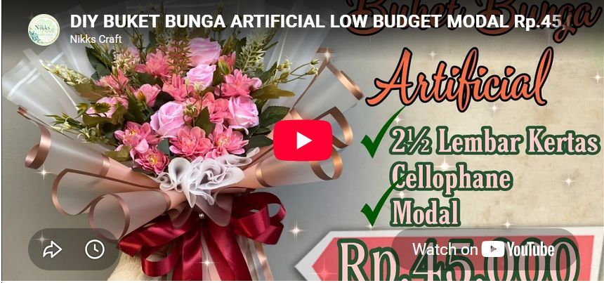 DIY BUKET BUNGA ARTIFICIAL LOW BUDGET MODAL Rp.45,000 || BUKET BUNGA UNTUK LAMARAN