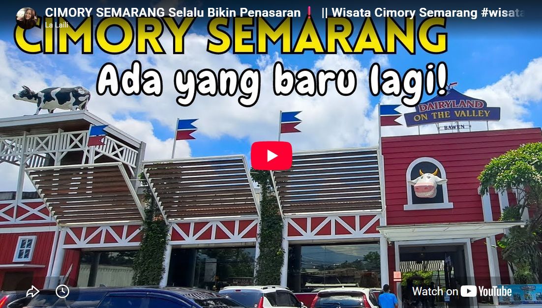 CIMORY SEMARANG Selalu Bikin Penasaran❗ || Wisata Cimory Semarang